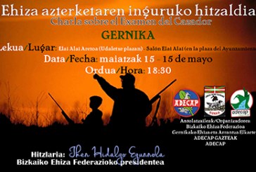 Charla sobre el examen del cazador en Gernika el 15 de mayo