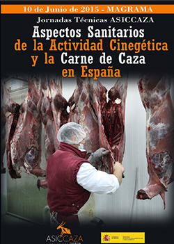 ASICCAZA organiza las jornadas ???Aspectos sanitarios de la actividad cinegética y la carne de caza de España???