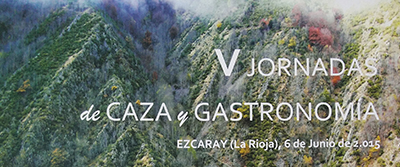 Jornadas de Caza y Gastronomía pasado mañana en Ezcaray