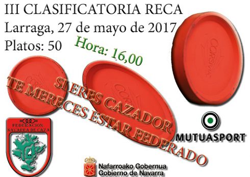 Federación Navarra de Caza: 27 de mayo – Clasificatoria RECA en Larraga