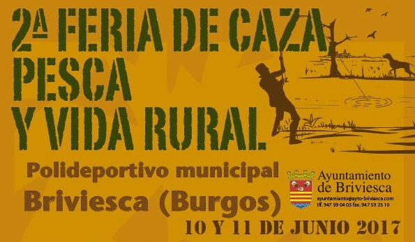 BRIVIESCA EL QUE NO CAZA PESCA: FERIA DE CAZA el 10 y el 11 de junio