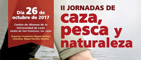 Leon: II Jornadas Caza, Pesca y Naturaleza