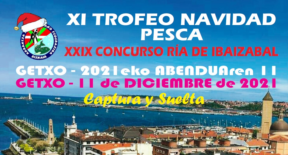 Concurso pesca TROFEO NAVIDAD RIA DEL IBAIZABAL 2021